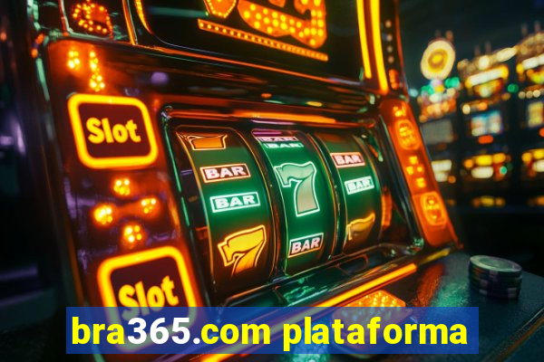 bra365.com plataforma